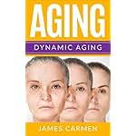 Age:Dynamic Aging (well-being,growing old,gracefully,long life)