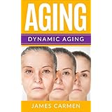 Age:Dynamic Aging (well-being,growing old,gracefully,long life)