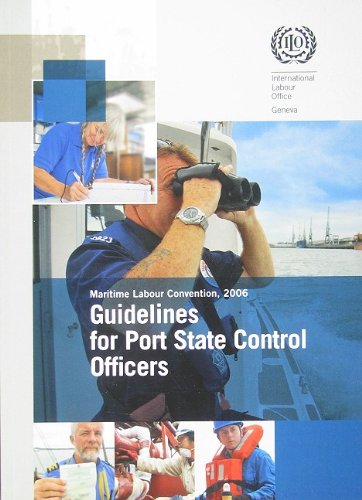 Guidelines for Port State Control Officers: Maritime Labour Convention, 2006