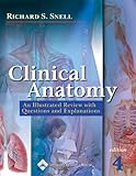 Clinical Anatomy: An Illustrated Review with Questions and Explanations