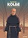 Maximilien Kolbe: Un saint à Auschwitz (ART.B.DESSINEE) (French Edition) by 