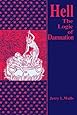 Hell: The Logic Of Damnation