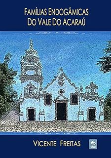 Livro Famílias Endogâmicas Do Vale Do Acaraú