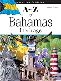 A-Z of Bahamas Heritage (MacMillan Caribbean) by Michale Craton