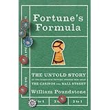 Fortune's Formula: The Untold Story of the Scientific Betting System That Beat the Casinos and Wall Street