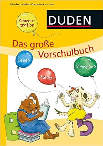 Das Grosse Vorschulbuch Lesen Schreiben Zahlen Konzentration Duden Vorschule Amazon De Holzwarth Raether Ulrike Muller Wolfangel Ute Hilgert Gabie Scharnberg Stefanie Bucher