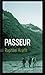 Passeur (ESSAIS DOCUMENT) (French Edition) by