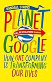 Image de Planet Google: How One Company Is Transforming Our Lives