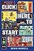 Click Here to Start (A Novel)