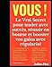 Vous !: Le Vrai Secret pour trader avec succès, réussir en bourse et booster vos gains avec régularité (French Edition) by Julien Flot