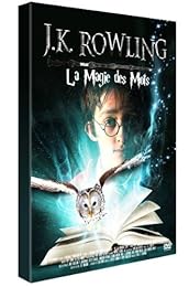 J.K. Rowling - La Magie Des Mots