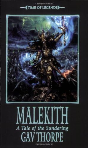 Malekith (The Time of Legends) by Gav Thorpe (2009-01-05) Paperback – 1656
