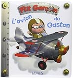 L'avion de Gaston by Emilie Beaumont, Nathalie Bélineau