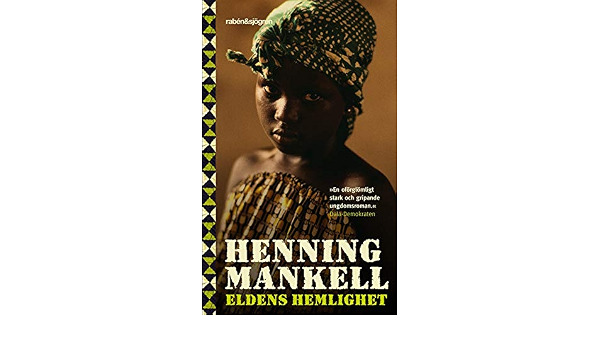 Eldens hemlighet: 9789129663396: Amazon.com: Books
