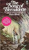 The Song of Bernadette by Franz Werfel; Translator-Ludwig Lewisohn (1975-07-30)