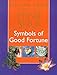 Lillian Too's Practical Feng Shui: Symbols of Good Fortune by