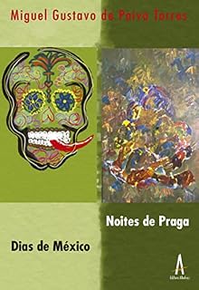 Livro Dias de México Noites de Praga