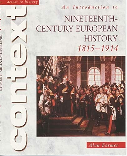 An Introduction to 19th-Century European History (Access to History Context) Paperback – September 28, 2001