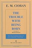The Trouble with Being Born