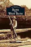 Bath and West Bath by Joyce K Bibber