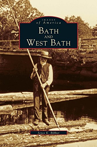 Bath and West Bath by Joyce K Bibber