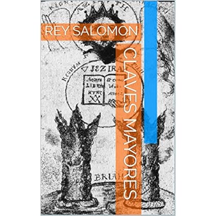 CLAVES MAYORES: REY SALOMON CLAVES MAYORES: REY SALOMON