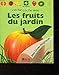 Cache-cache avec les fruits du jardin (Mes livres magiques) by