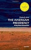 The American Presidency: A Very Short Introduction (Very Short Introductions)