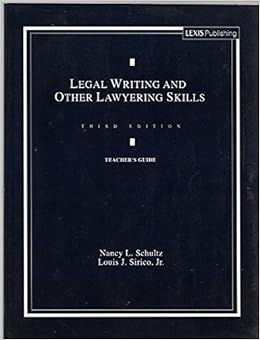 Legal Writing And Other Lawyering Skills Third Edition - 