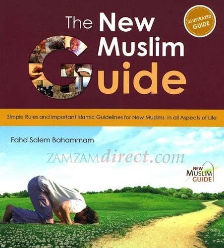 The New Muslim Guide