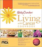 Betty Crocker's Living with Cancer Cookbook Custom Mgi by 