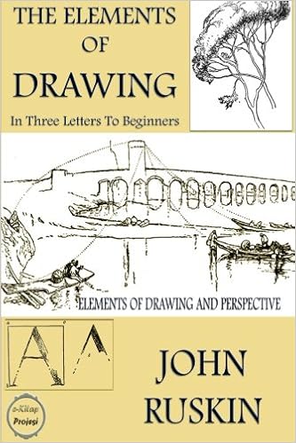 The Elements Of Drawing In Three Letters To Beginners Ruskin John Ukray Murat 9781505239256 Amazon Com Books