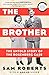The Brother: The Untold Story of the Rosenberg Case