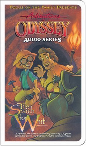 The Search For Whit (Adventures in Odyssey)