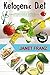 Ketogenic Diet: Keto Diet Meal Plan, The Best Recipes Ketogenic Diet for Weight Loss, The Ketogenic by Janet Franz