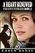 A Heart Renewed (Prescott Pioneers Book 2) by Karen Baney