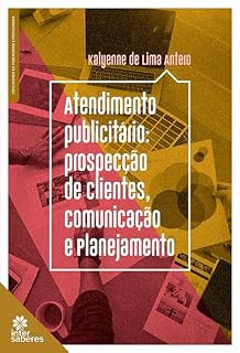 Livro Atendimento publicitário:: prospecção de clientes, comunicação e planejamento