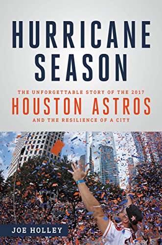 D0wnl0ad Hurricane Season: The Unforgettable Story of the 2017 Houston Astros and the Resilience of a City<br />PPT