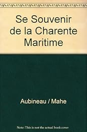 Se souvenir de la Charente-Maritime