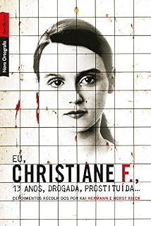 Livro Eu, Christiane F., 13 anos, drogada, prostituída...