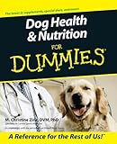 Dog Health & Nutrition For Dummies by 