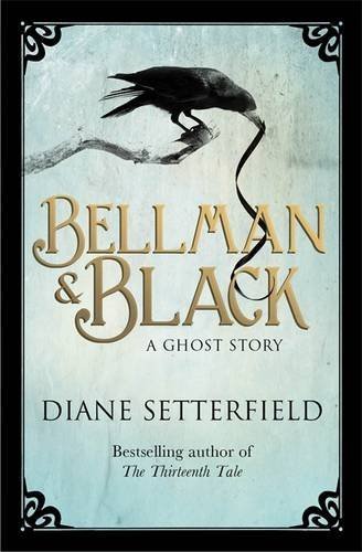 "Bellman & Black by Setterfield. Diane ( 2013 ) Hardcover" av Setterfield. Diane