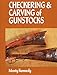Checkering & Carving of Gunstocks by Monty Kennedy
