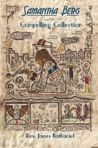 Samantha Berg and the Compelling Collection