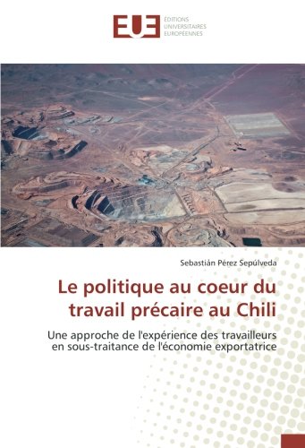 Le Politique Au Coeur Du Travail Précaire Au Chili
