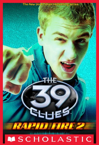The 39 Clues: Rapid Fire #2: Ignition