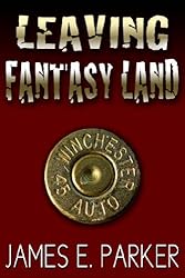 Leaving Fantasy Land (A Tram Taylor Novel Book 1)