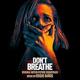 Don't Breathe (Original Motion Picture Soundtrack)