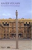 Xavier Veilhan : Des expositions comme des paysages by 