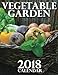 Vegetable Garden 2018 Calendar by Lotus Art Calendars